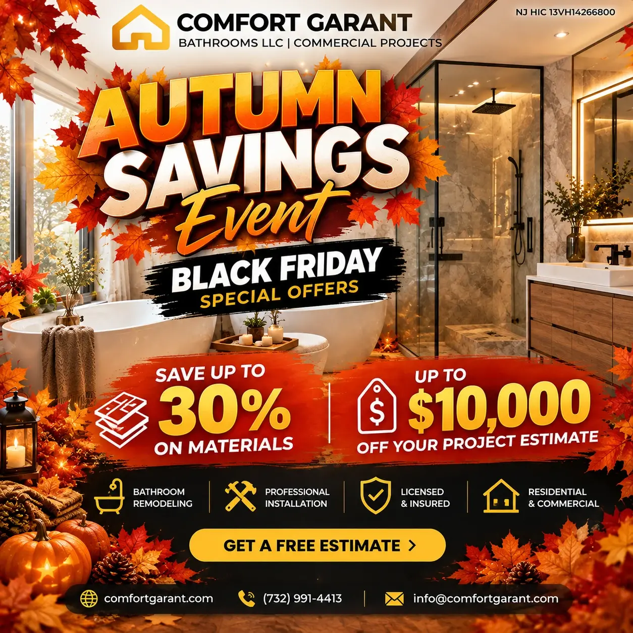 Comfort Garant Autumn Savings Event — Black Friday Special Offers. Save up to 30% on materials, up to $10,000 off your project estimate.